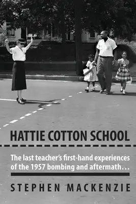 La scuola di Hattie Cotton - Hattie Cotton School