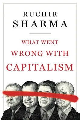 Cosa c'è di sbagliato nel capitalismo - What Went Wrong with Capitalism