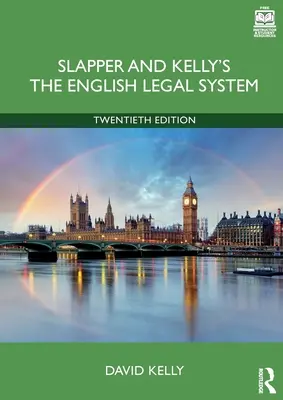 Il sistema giuridico inglese di Slapper e Kelly - Slapper and Kelly's the English Legal System