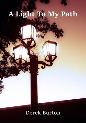 Una luce per il mio cammino - A Light To My Path