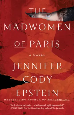 Le pazze di Parigi - The Madwomen of Paris