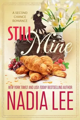 Ancora mio: Una storia d'amore di seconda opportunità - Still Mine: A Second Chance Romance