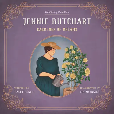 Jennie Butchart: La giardiniera dei sogni - Jennie Butchart: Gardener of Dreams