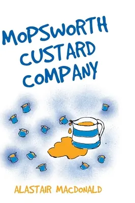 Azienda Mopsworth Custard - Mopsworth Custard Company