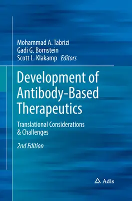 Sviluppo di terapie a base di anticorpi: Considerazioni e sfide traslazionali - Development of Antibody-Based Therapeutics: Translational Considerations & Challenges