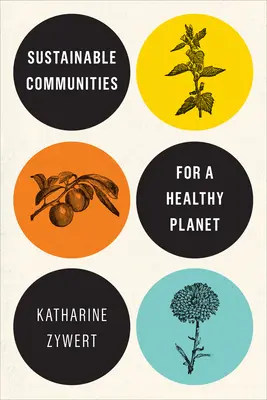 Comunità sostenibili per un pianeta sano - Sustainable Communities for a Healthy Planet