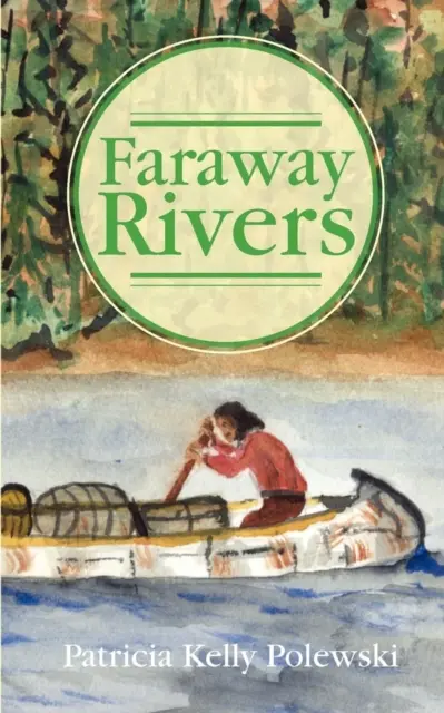 Fiumi lontani - Faraway Rivers