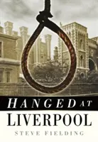 Impiccato a Liverpool - Hanged at Liverpool