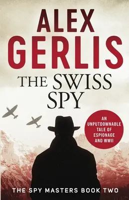 La spia svizzera - Swiss Spy