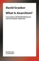 Anarchia - In un modo di parlare: Conversazioni con Mehdi Belhaj Kacem, Nika Dubrovsky e Assia Turquier-Zauberman - Anarchy--In a Manner of Speaking: Conversations with Mehdi Belhaj Kacem, Nika Dubrovsky, and Assia Turquier-Zauberman