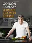 Il corso di cucina definitivo di Gordon Ramsay - Gordon Ramsay's Ultimate Cookery Course