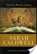 Sarah Caldwell: La prima donna dell'opera - Sarah Caldwell: The First Woman of Opera