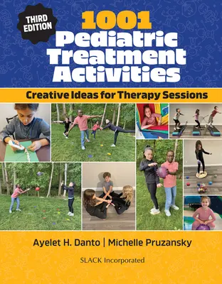 1001 attività di trattamento pediatrico: Idee creative per le sessioni di terapia - 1001 Pediatric Treatment Activities: Creative Ideas for Therapy Sessions