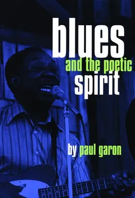 Il blues e lo spirito poetico - Blues and the Poetic Spirit