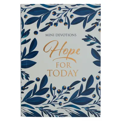 Mini devozioni: Speranza per oggi - Mini Devotions: Hope for Today