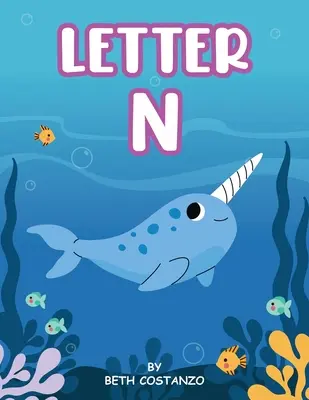 Quaderno di attività sulla lettera N - Età 3-6 anni - Letter N Activity Workbook - Ages 3-6