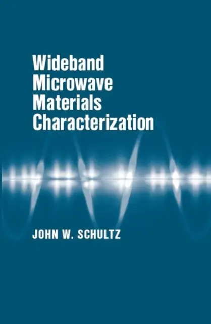 Caratterizzazione dei materiali a microonde a banda larga - Wideband Microwave Materials Characterization