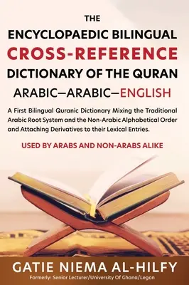 Dizionario enciclopedico bilingue di riferimento incrociato del Corano - The Encyclopaedic Bilingual Cross- Reference Dictionary of the Quran