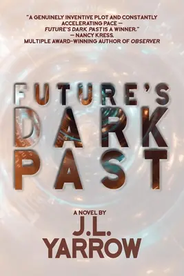 L'oscuro passato del futuro - Future's Dark Past