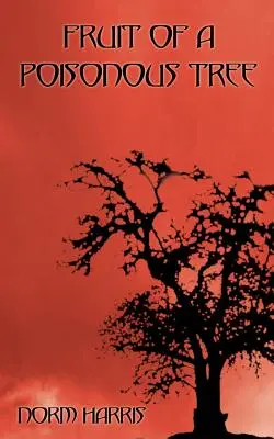 Frutto di un albero velenoso - Fruit of a Poisonous Tree