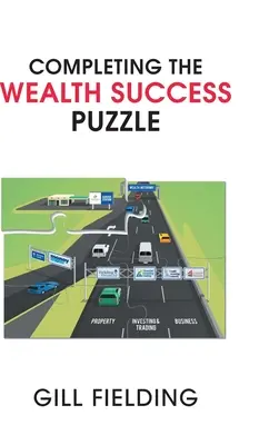 Completare il puzzle del successo della ricchezza - Completing the Wealth Success Puzzle