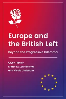 L'Europa e la sinistra britannica: oltre il dilemma progressista - Europe and the British Left: Beyond the Progressive Dilemma