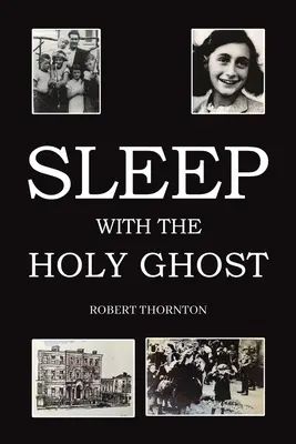 Dormire con lo Spirito Santo - Sleep with the Holy Ghost