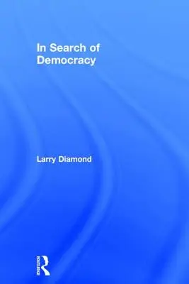 Alla ricerca della democrazia - In Search of Democracy