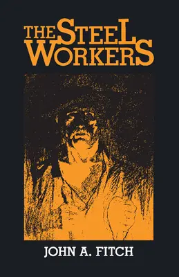 I lavoratori dell'acciaio - The Steel Workers