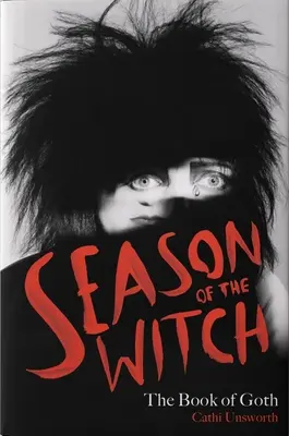 La stagione delle streghe: Il libro di Goth - Season of the Witch: The Book of Goth