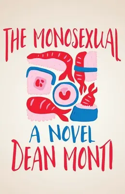 Il monosessuale - The Monosexual