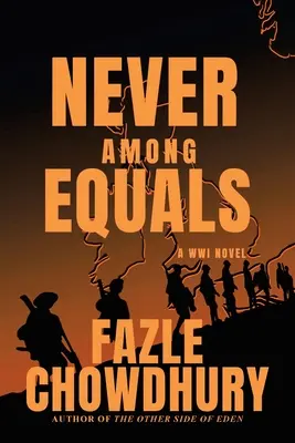 Mai tra uguali: Un romanzo della Wwi - Never Among Equals: A Wwi Novel