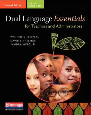 Fondamenti di doppia lingua per insegnanti e amministratori, seconda edizione - Dual Language Essentials for Teachers and Administrators, Second Edition