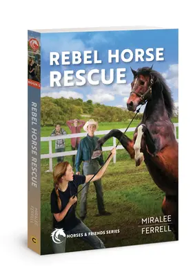 Il salvataggio dei cavalli ribelli: Volume 5 - Rebel Horse Rescue: Volume 5