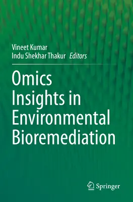 Approfondimenti omici sul biorisanamento ambientale - Omics Insights in Environmental Bioremediation