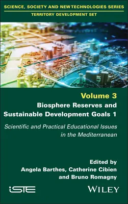 Riserve della biosfera e obiettivi di sviluppo sostenibile 1: questioni educative scientifiche e pratiche nel Mediterraneo - Biosphere Reserves and Sustainable Development Goals 1: Scientific and Practical Educational Issues in the Mediterranean