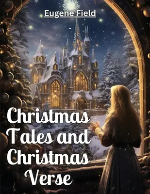 Racconti e versi di Natale - Christmas Tales and Christmas Verse