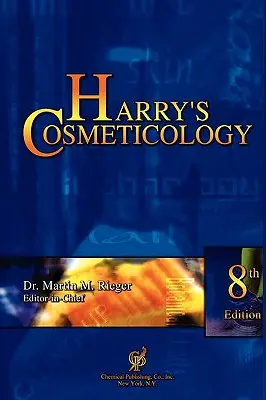 Cosmetologia di Harry 8ª edizione - Harry's Cosmeticology 8th Edition
