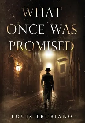 Quello che una volta era stato promesso - What Once Was Promised