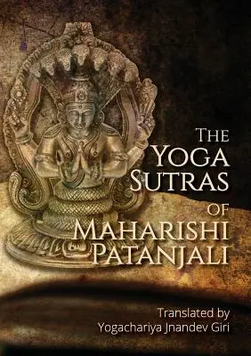Gli Yoga Sutra di Maharishi Patanjali: semplice traduzione contemplativa degli Yoga Sutra - The Yoga Sutras of Maharishi Patanjali: Simple contemplative translation of Yoga Sutras