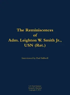 Ricordi dell'ammiraglio Leighton W. Smith Jr., USN - Reminiscences of Adm. Leighton W. Smith Jr., USN