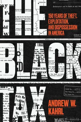 La tassa sui neri: 150 anni di furto, sfruttamento ed esproprio in America - The Black Tax: 150 Years of Theft, Exploitation, and Dispossession in America