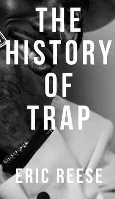 Storia della trappola - The History of Trap