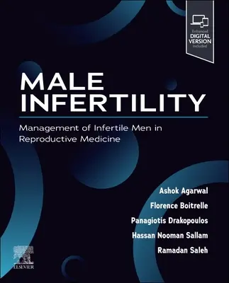 Infertilità maschile: La gestione degli uomini infertili nella medicina della riproduzione - Male Infertility: Management of Infertile Men in Reproductive Medicine