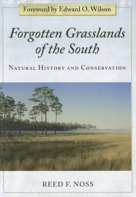 Le praterie dimenticate del Sud: Storia naturale e conservazione - Forgotten Grasslands of the South: Natural History and Conservation