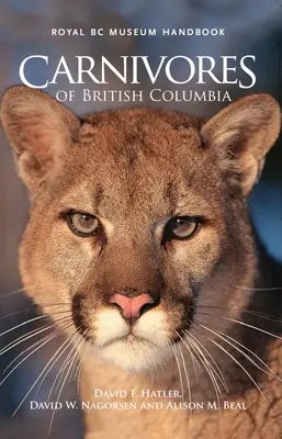 I carnivori della Columbia Britannica - Carnivores of British Columbia