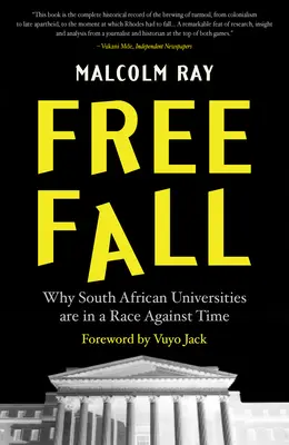 Caduta libera: Perché le università sudafricane sono in corsa contro il tempo - Free Fall: Why South African Universities Are in a Race Against Time