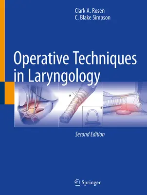 Tecniche operative in laringologia - Operative Techniques in Laryngology