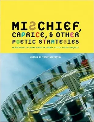 Capriccio di malizia e altre strategie poetiche - Mischief Caprice and Other Poetic Strategies