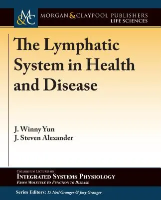 Il sistema linfatico in salute e malattia - The Lymphatic System in Health and Disease